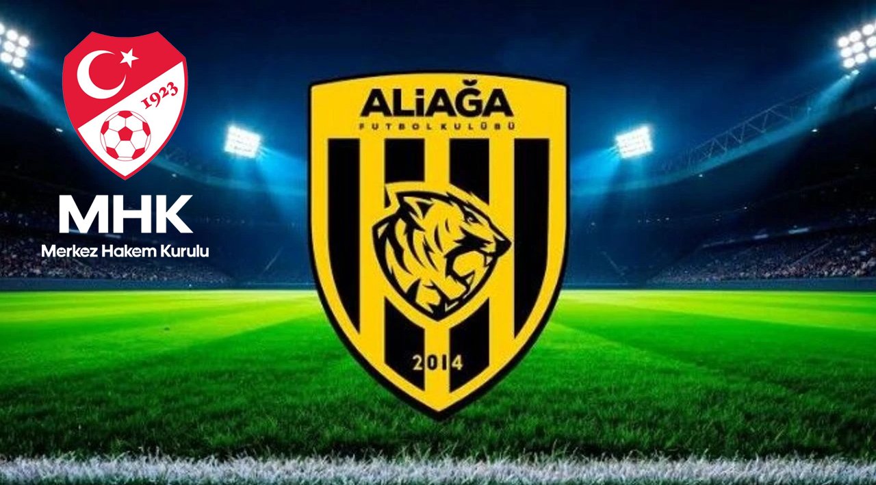 MHK SORUŞTURMASI ALİAĞA FK MAÇLARINA DA UZANIYOR MU?